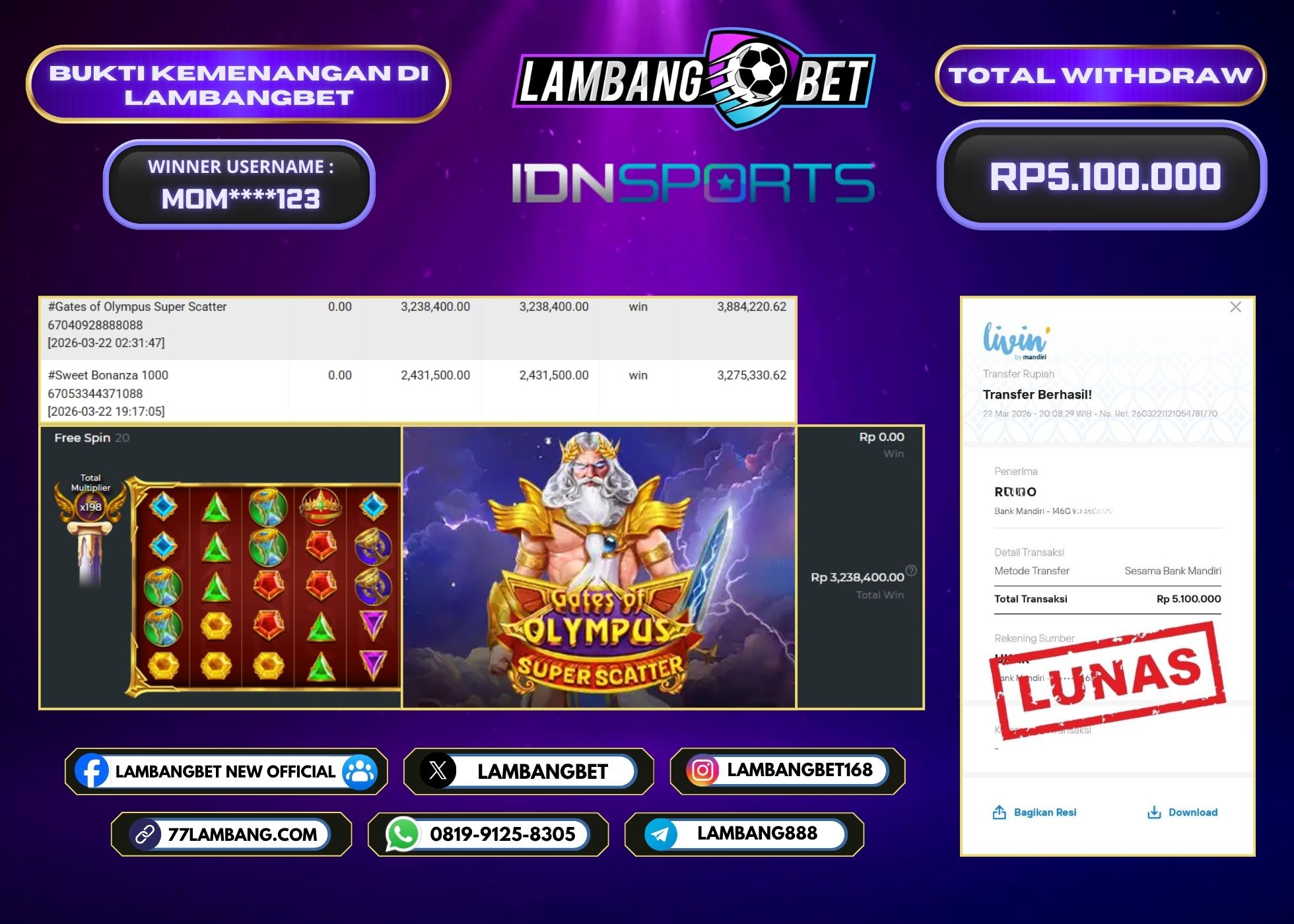LAMBANGBET [22 MARET 2026] JACKPOT SLOT Gates of Olympus Super Scatter "Rp5.100.000" LUNAS